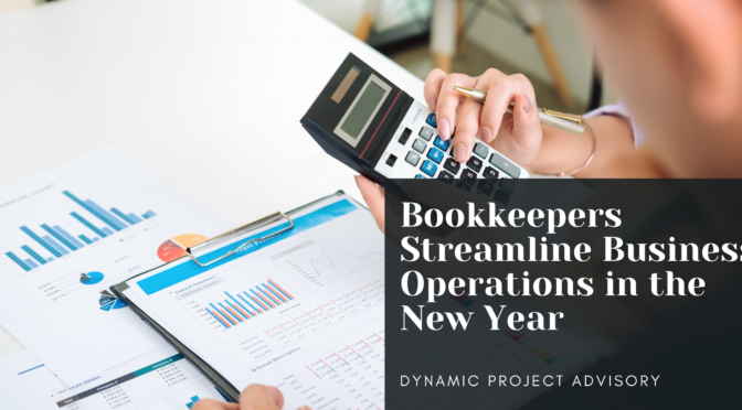 How Do Bookkeepers Streamline Business Operations in the New Year?
